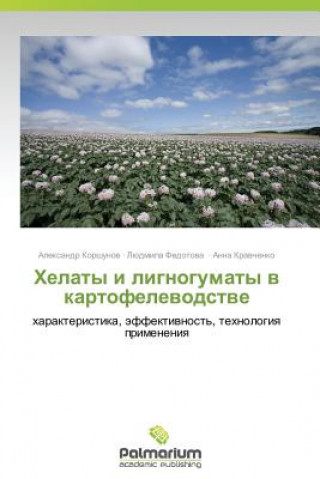 Könyv Khelaty I Lignogumaty V Kartofelevodstve Kravchenko Anna