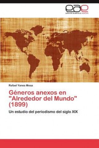 Buch Generos Anexos En Alrededor del Mundo (1899) Rafael Yanes Mesa