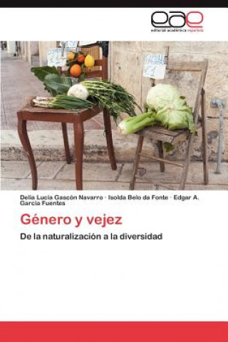 Book Genero y Vejez Edgar a Garcia Fuentes