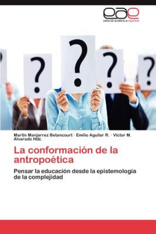 Книга Conformacion de La Antropoetica Victor M Alvarado Hdz