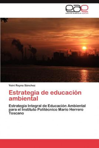 Kniha Estrategia de Educacion Ambiental Yein Reyna S Nchez