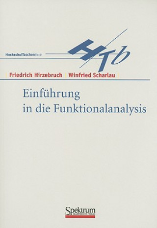 Kniha Einfuhrung in Die Funktionalanalysis Winfried Scharlau