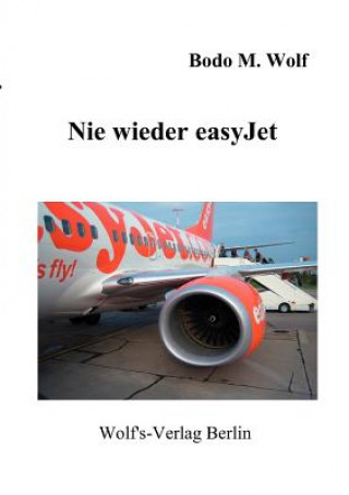 Książka Nie wieder easyJet Bodo M Wolf