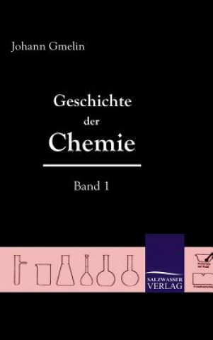 Kniha Geschichte Der Chemie (Band 1) Johann Friedrich Gmelin