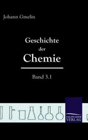 Kniha Geschichte der Chemie Johann Friedrich Gmelin