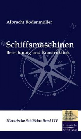 Kniha Schiffmaschinen Albrecht Bodenmuller