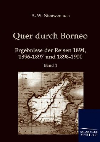 Książka Quer durch Borneo A W Nieuwenhuis