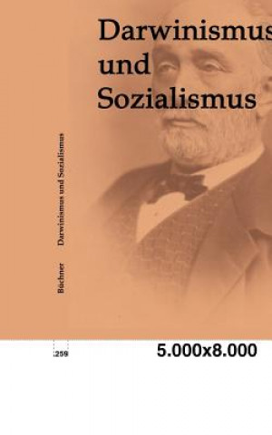 Könyv Darwinismus und Sozialismus Ludwig B Chner