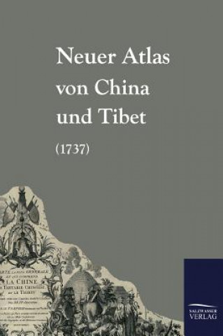 Kniha Neuer Atlas Von China Und Tibet (1737) Anonym Anonymus
