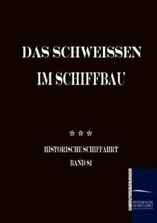 Książka Schweissen im Schiffbau Anonym Anonymus