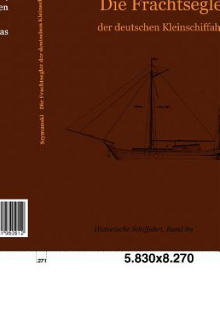 Carte Frachtsegler der deutschen Kleinschiffahrt Hans Szymanski