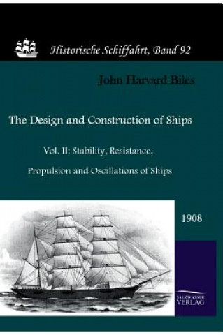 Kniha Design and Construction of Ships (1908) John Harvard Biles