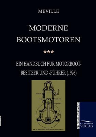 Kniha Moderne Bootsmotoren (1926) Harry Meville