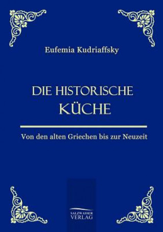 Kniha historische Kuche Eufemia Von Kudriaffsky