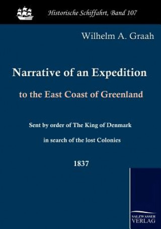 Carte Narrative of an Expedition to the East Coast of Greenland W A Graah