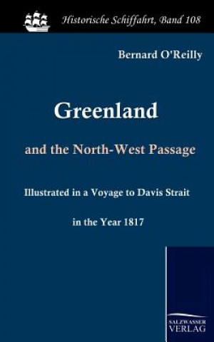Carte Greenland and the North-West Passage Bernard O'Reilly