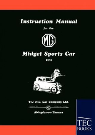 Könyv Instruction Manual for the MG Midget Sports Car Anonym Anonym