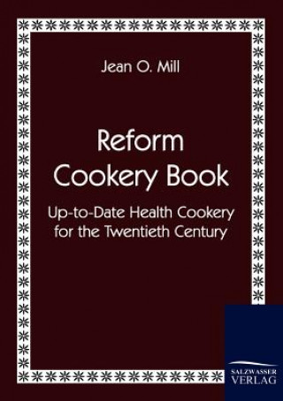 Książka Reform Cookery Book Jean O Mill