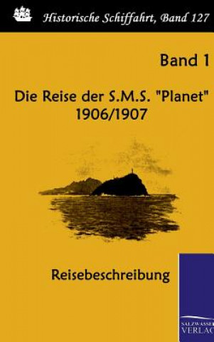 Kniha Die Reise der S.M.S. "Planet" 1906/1907 
