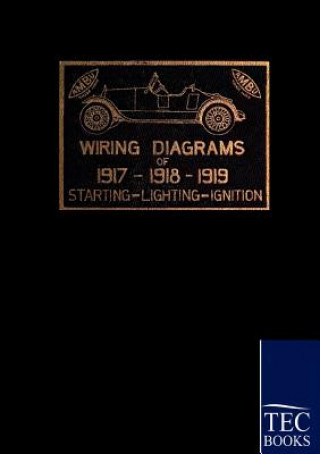 Kniha 1917 - 1919 Automobile Wiring Diagrams American Bureau of Engineering Inc.