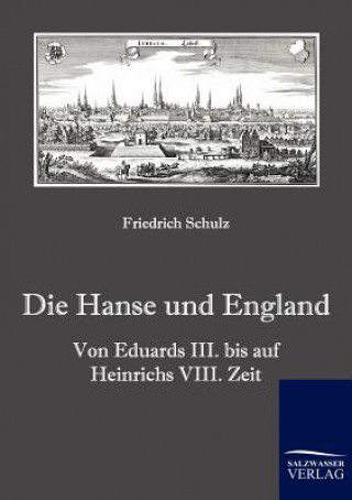 Knjiga Hanse und England Friedrich Schulz