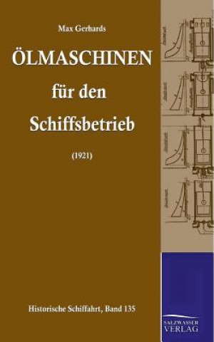 Книга Olmaschinen Fur Den Schiffsbetrieb Max Gerhards