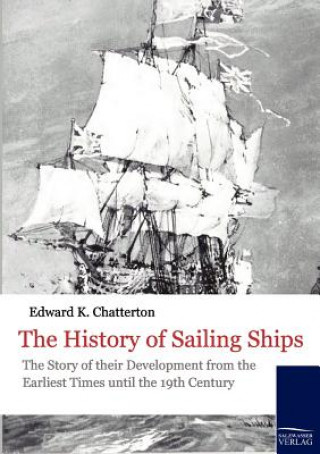 Könyv History of Sailing Ships Edward Keble Chatterton