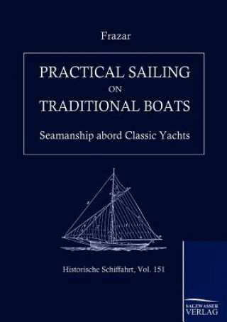 Книга Practical Sailing on Traditional Boats Douglas Frazar