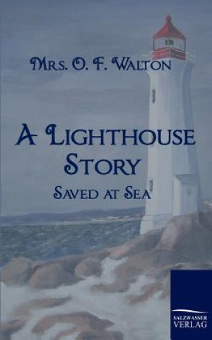 Kniha Lighthouse Story Walton