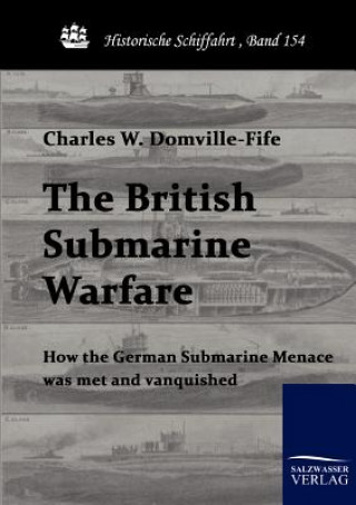 Książka British Submarine Warfare Charles W Domville-Fife