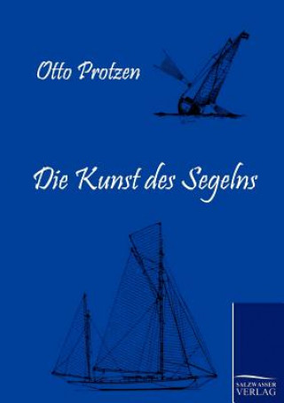 Книга Kunst des Segelns Otto Protzen