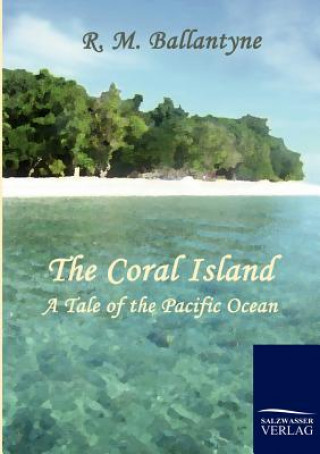 Carte Coral Island R M Ballantyne