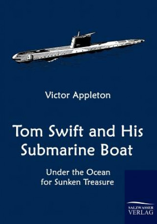 Carte Tom Swift and His Submarine Boat Appleton