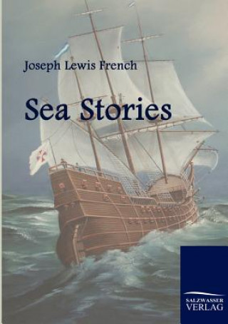 Книга Sea Stories Joseph L French