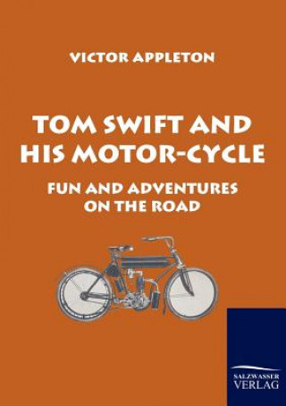 Buch Tom Swift and His Motor-Cycle Appleton