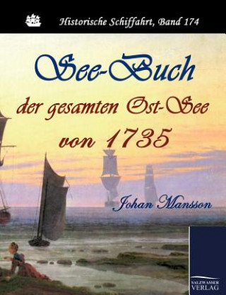 Buch See-Buch der gesamten Ost-See von 1735 Johan Mansson