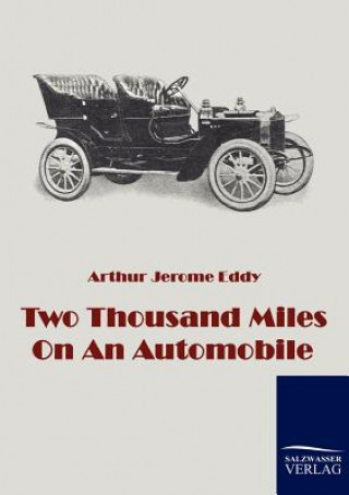 Книга Two Thousand Miles On An Automobile Arthur J Eddy