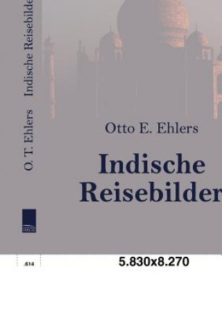 Knjiga Indische Reisebilder Otto E Ehlers