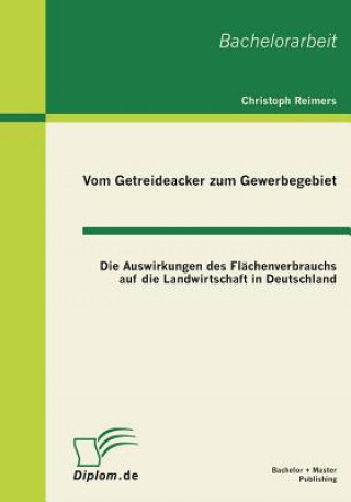 Kniha Vom Getreideacker zum Gewerbegebiet Christoph Reimers