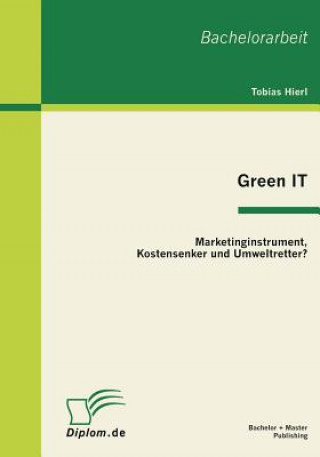 Kniha Green IT Tobias Hierl