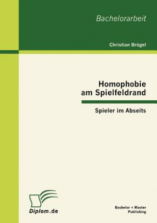 Kniha Homophobie am Spielfeldrand Christian Br Gel