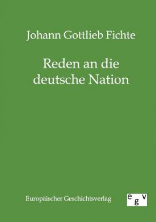 Libro Reden an die deutsche Nation Johann Gottlieb Fichte