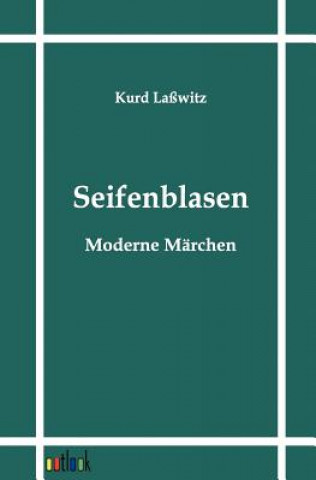 Kniha Seifenblasen Kurd Lawitz
