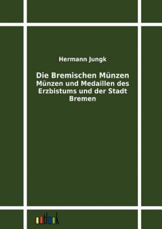 Book Bremischen Munzen Hermann Jungk