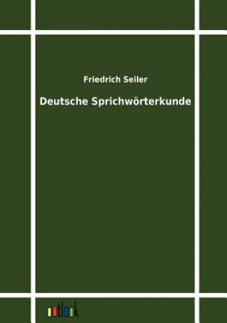 Book Deutsche Sprichwoerterkunde Friedrich Seiler