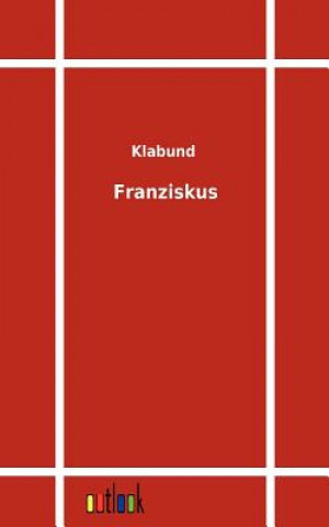 Libro Franziskus Klabund