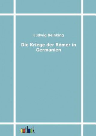 Książka Kriege der Roemer in Germanien Ludwig Reinking