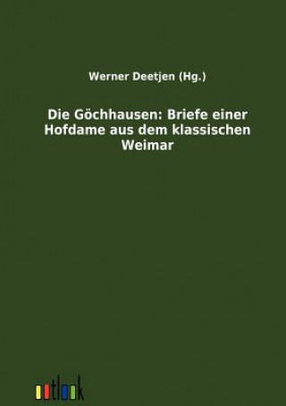 Libro Goechhausen Werner Deetjen