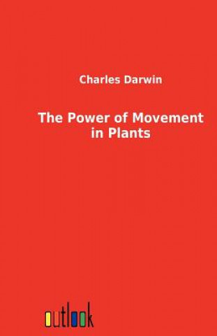 Carte Power of Movement in Plants Professor Charles Darwin