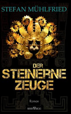 Livre Steinerne Zeuge Stefan Muhlfried